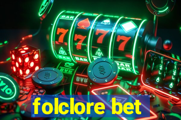 folclore bet